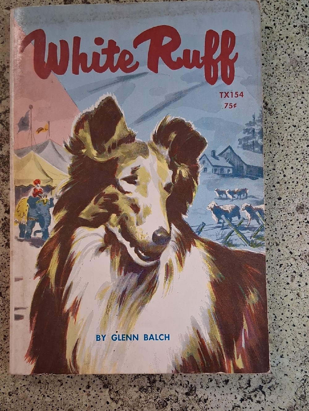 White Ruff By Glenn Balch Vintage Children's Chapter Book Dogs